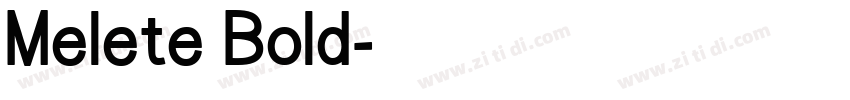 Melete Bold字体转换